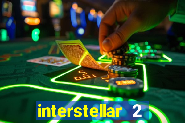 interstellar 2 operation terra 2040